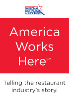 Support America's Restaurants.
America Works Here ?
Learn More 